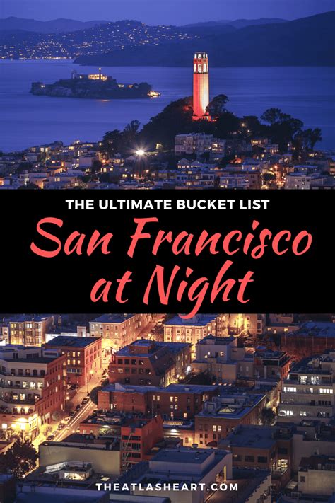 46 Things To Do In San Francisco At Night From A Local
