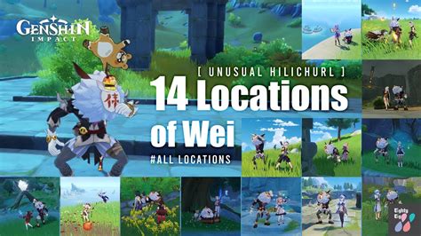 [ unusual hilichurl ] 14 locations of wei all locations genshin impact youtube