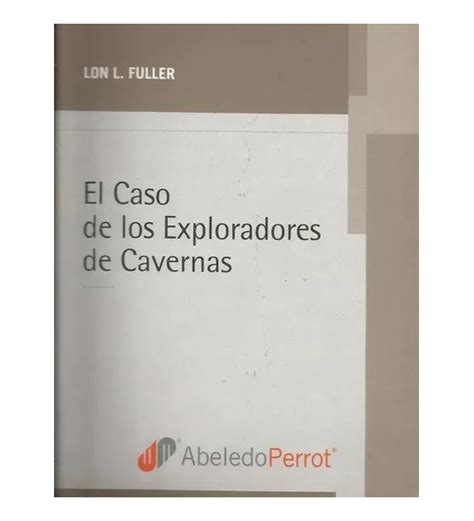 El Caso De Los Exploradores De Cavernas Fuller Ediciones Dyd