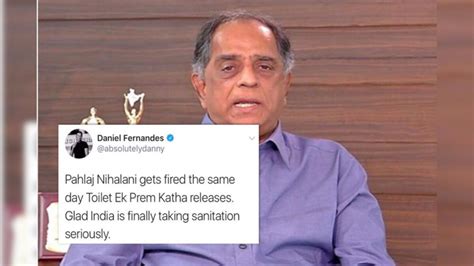 Twitter Erupts In Joy As Censor Board Chief Pahlaj Nihalani Gets Sacked