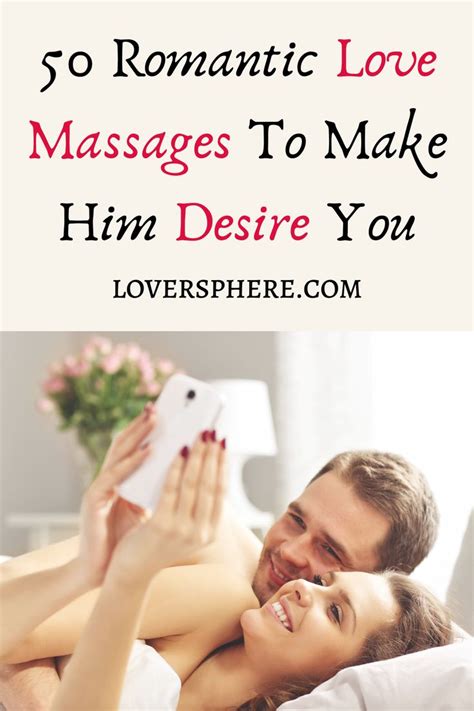 Romantic Love Massages To Make Him Desire You In Romantic Love Messages Love Messages