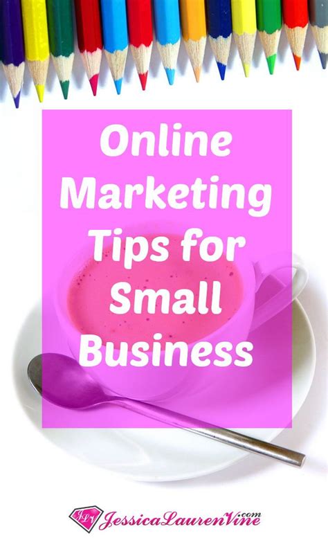 Online Marketing Tips For Small Business Marketing Tips Online