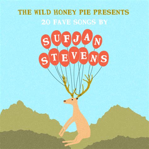 20 best sufjan stevens songs the wild honey pie