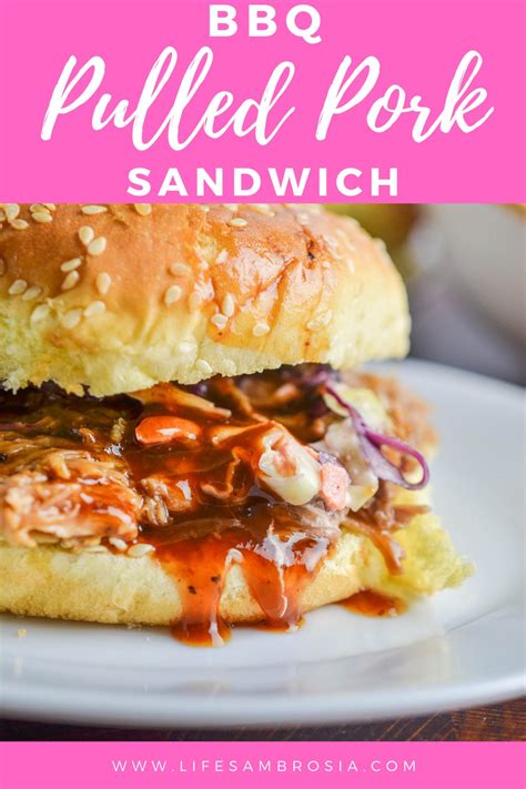 Bbq Pulled Pork Sandwich Recipe Lifes Ambrosia Easy Pulled Pork