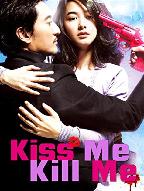 Kiss Me Kill Me 2009