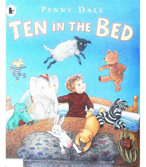 Ten In The Bed Penny Dale 9781406300352