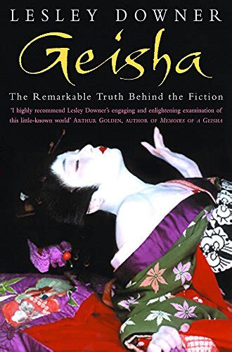 Geisha By Lesley Downer Used 9780747264262 World Of Books