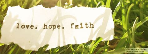 love hope faith facebook covers and timeline covers faith faith hope hope