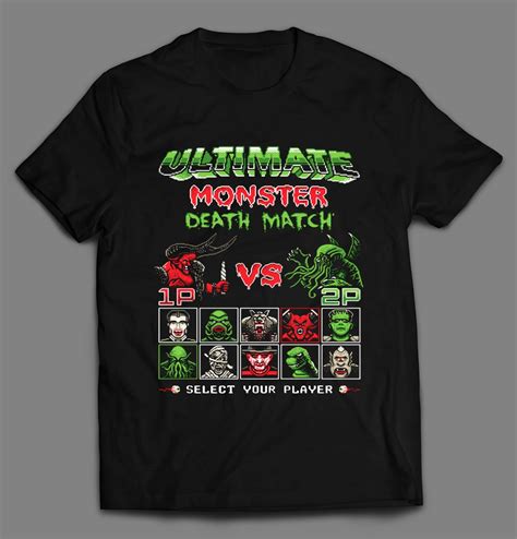 Ultimate Monster Death Match Gamer Shirt Oldskool Shirts