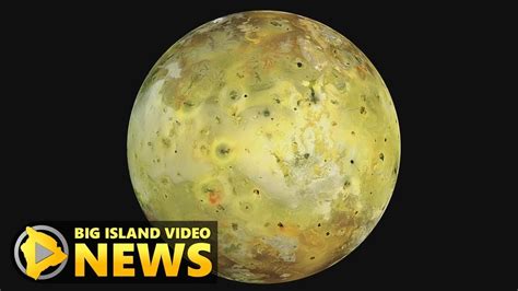 Volcanic Worlds Hawaiis Kilauea And Jupiters Moon Io Oct 8 2017