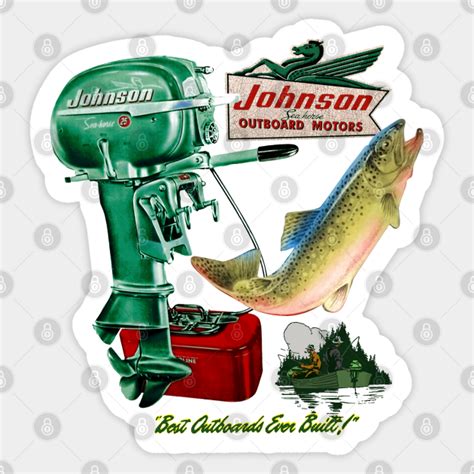 Johnson Vintage Outboard Motors Johnson Sticker Teepublic