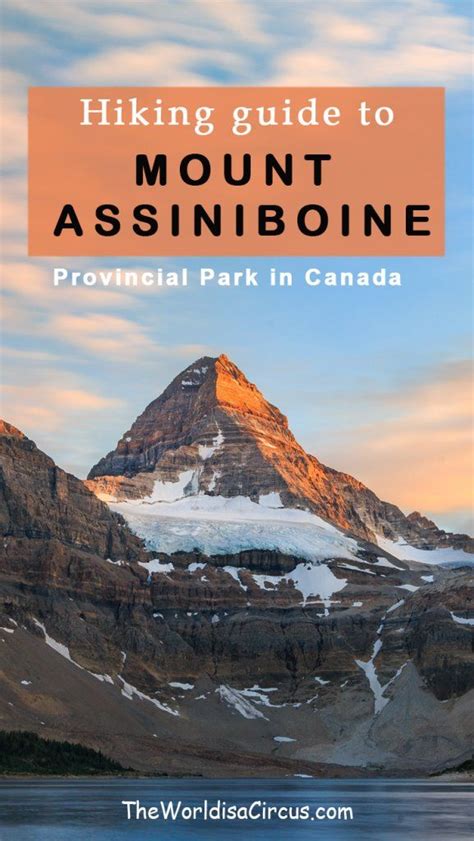Hiking Guide To Mount Assiniboine Provincial Park Montreal Vancouver