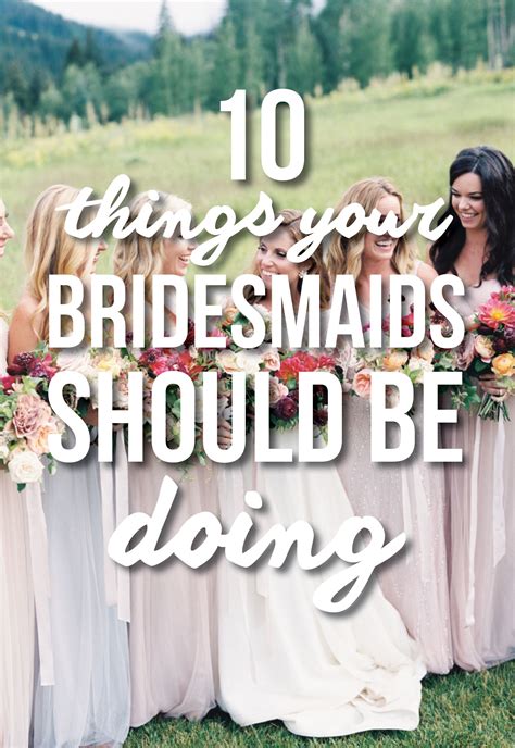 Bridesmaid Duties Bridesmaid Responsibilites Bridesmaids Proposal Bridesmaid Duties Bridesmaid