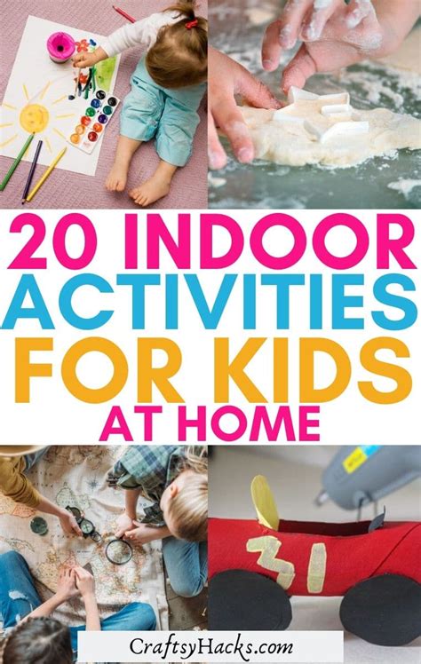 20 Indoor Activities For Kids At Home Craftsy Hacks