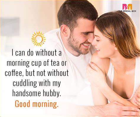 Happiness is like a kiss. Good Morning Love Quotes For Husband: 15 Sweet Quotes For Him