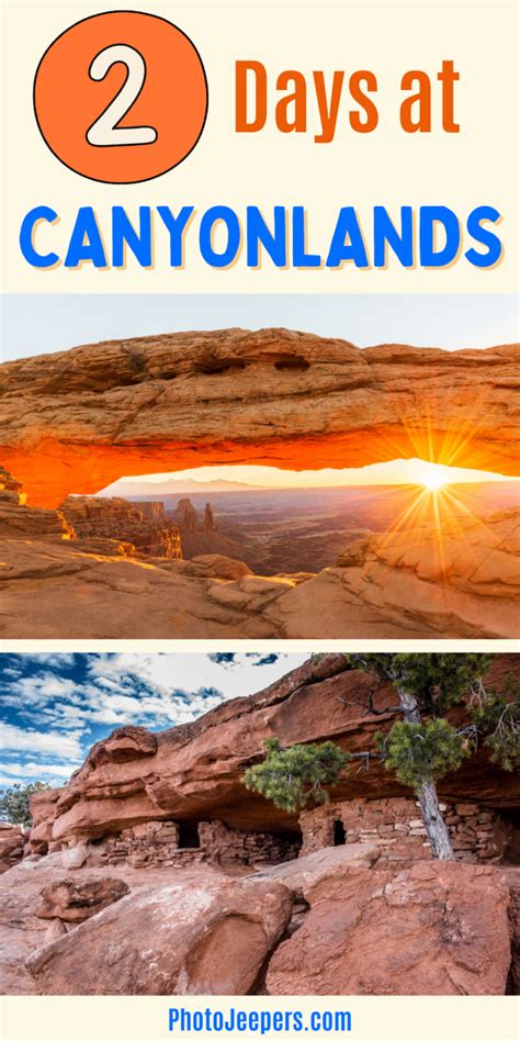 Two Days At Canyonlands National Park Itinerary And Guide Photojeepers