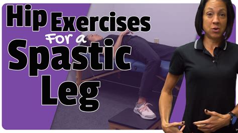 Hip Exercises For Spasticity Youtube