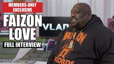 Faizon Love Members Only Exclusive Vladtv