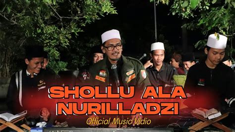 Shollu Ala Nurillaldzhi ABAH ALI MAFIA SHOLAWAT YouTube