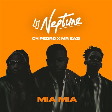 Mia Mia Single By Dj Neptune Spotify