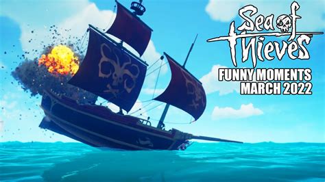 Sea Of Thieves Funny Moments March Youtube