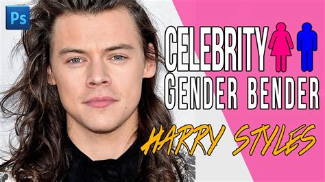 Celebrity Gender Bender Harry Styles As A Woman Youtube