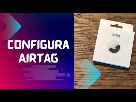 Como Configurar Y Usar El Airtag Con Tu Iphone O Ipad Youtube