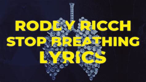 Roddy Ricch Stop Breathing Lyrics Youtube