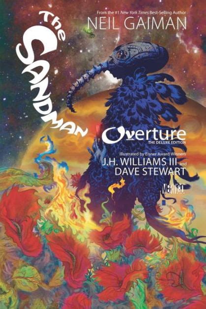 The Sandman Overture Deluxe Edition By Neil Gaiman Jh Williams Iii