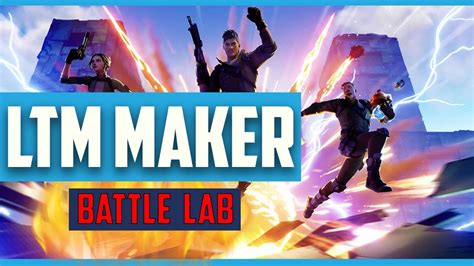 Fortnite Battle Lab Make Your Own Ltm With Friends Youtube
