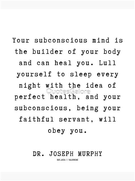40 Dr Joseph Murphy Quotes 220630 Your Subconscious Mind Is The