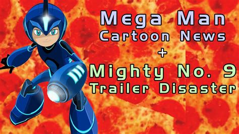 Mega Man Cartoon And The Mighty No 9 Trailer Disaster Youtube