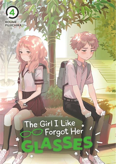 The Girl I Like Forgot Her Glasses 04 Manga Ebook By Koume Fujichika