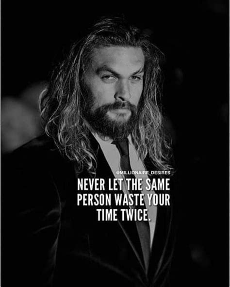 Pin by Janet Healey on Think about it | Jason momoa quotes, Jason moma, Blogging quotes