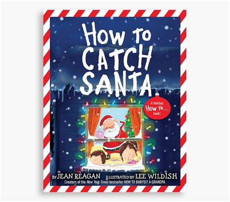 How To Catch Santa Book Kids Books Pottery Barn Kids