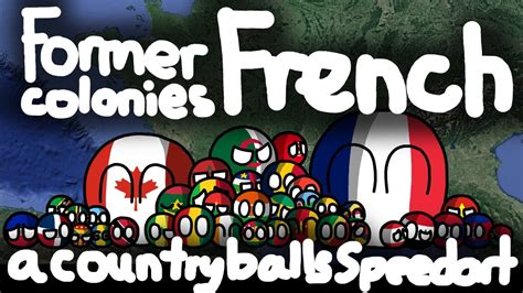 Countryballs Speedart French Colonial Emprie Youtube