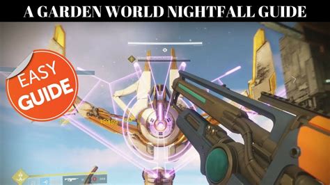 Destiny 2 A Garden World Nightfall Guide Easy