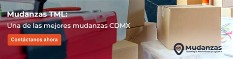 Mudanzas Tml Mejores Mudanzas Cdmx Mudanzas Tml