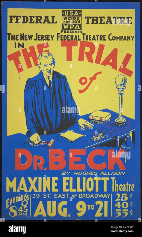 The Trial Of Dr Beck New York 1935 The Federal Theatre Project