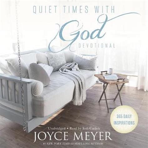 Quiet Times With God Devotional 365 Daily Inspirations By Joyce Meyer