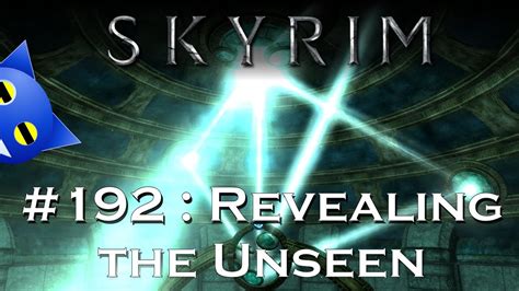 Lets Play Skyrim 192 Revealing The Unseen Youtube