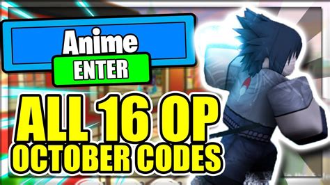 October 2020 All 16 New Secret Op Codes Anime Fighting Simulator