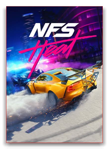 The night is a more dangerous neon playground. #4- Need for Speed: Heat - Tiny Repack - Tiny Repacks