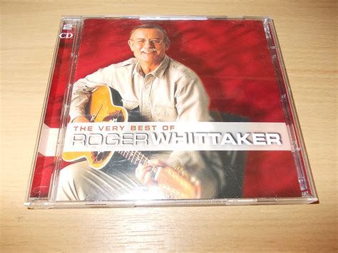 Roger Whittaker The Very Best Of Roger Whitaker Music