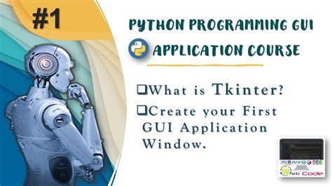 What Is Tkinter Create Your First Gui Window In Python Part1 Youtube