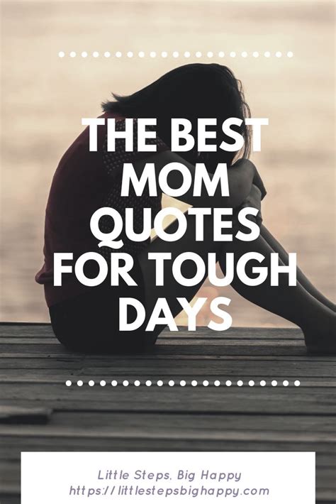 Words Of Encouragement For Tired And Overwhelmed Moms Quotes That