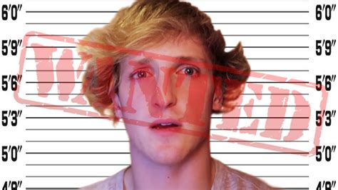 Logan Paul Wanted By Police Youtube
