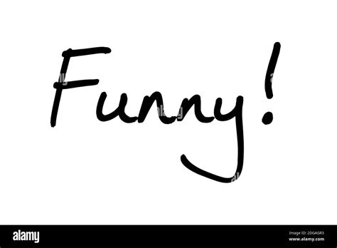 The Word Funny Handwritten On A White Background Stock Photo Alamy