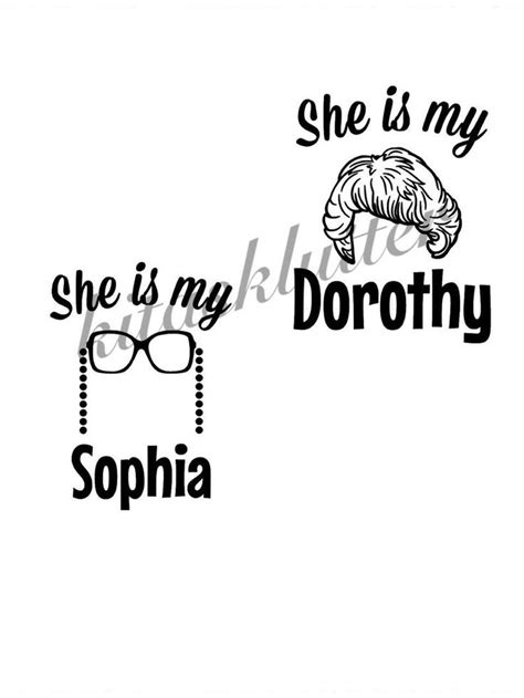 Golden Girls Dorothy And Sophia Svg Only Etsy Golden Girls Quotes Golden Girls Golden