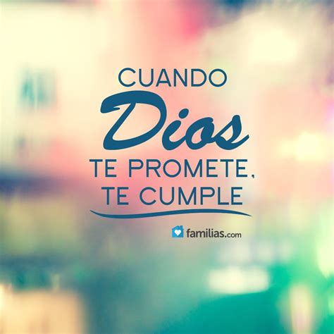 Lo Que Dios Promete Cumple Promesas De Dios Querido Dios Y Dios